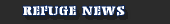 Refuge News